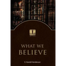 What We Believe
