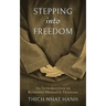 Stepping Into Freedom: An Introduction to Buddhist Monastic Training