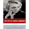 American Legends: The Life of Carole Lombard