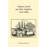 Virginia Carrolls and Their Neighbors 1618-1800s