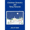 Christmas Memories And Merry Moments
