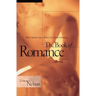 Book of Romance: What Solomon Says about Love, Sex, and Intimacy