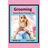 Grooming Sexual Abuse of Teenage Girls