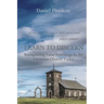 LEARN to DISCERN: Recognizing False Teaching In the Christian church Today