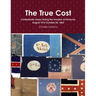 The True Cost