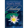 God's Will for Your Healing