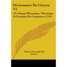 Dictionnaire Du Citoyen V2: Ou Abrege Historique, Theorique Et Pratique Du Commerce (1761)