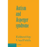 Autism and Asperger Syndrome