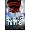 Reckless Truths (Lost Kings MC #21)