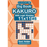 Sudoku Big Book Kakuro - 500 Logic Puzzles 11x11 (Volume 8)