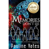 Memories Don't Lie