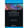 3D Image Reconstruction for CT and Pet: A Practical Guide with Python