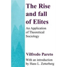 The Rise and Fall of Elites: Application of Theoretical Sociology