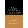 Case Studies in Sex Therapy