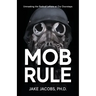 Mob Rule