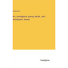 Mrs. Jerningham's Journal; and Mr. John Jerningham's Journal
