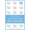 The Amtrak Wars: Iron Master: The Talisman Prophecies Part 3