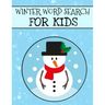 Winter Word Search For Kids: Christmas Word Search For Kids, Winter Word Search Puzzle Books, Holiday Large Print Puzzles