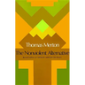 The Nonviolent Alternative