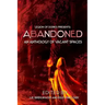Abandoned - An Anthology of Vacant Spaces