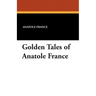 Golden Tales of Anatole France