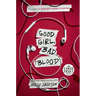 Good Girl, Bad Blood: The Sequel to a Good Girl's Guide to Murder