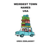 Weirdest Town Names USA