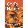 God's Nature: A 21st Century Critical Analysis of the Judeo-Christian God
