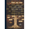 Anthony Stoddard Of Boston, Mass: And His Descendenrts: 1639-1873