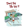 Don't Pet The Vet !!