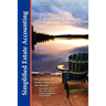 Simplified Estate Accounting A Guide for Executors, Trustees, and Attorneys