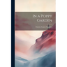 In a Poppy Garden