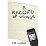 A Record of Wrongs