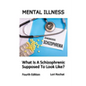 What Is A Schizophrenic Supposed To Look Like?