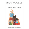 Big Trouble in Jackass Flats