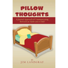 Pillow Thoughts: A Journal Approach of Communicating Between an Adult and a Child