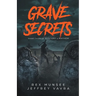 Grave Secrets, Short Tales of Mystery & Mayhem