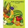 Fruit and Vegetables Coloring Book 1