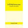 An Old-High-German Primer; With Grammar, Notes, And Glossary