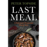 Last Meal: A Deliciously Paranormal Horror Story