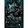 Auctioned to the Vampire: A Dark Fantasy Romance