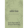 A Little Handbook about Addiction: and the Future of Recovery That Could Include Cannabis