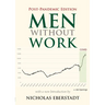 Men Without Work: Post-Pandemic Edition (2022)