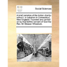 A Brief Narrative of the Indian Charity-Schoo1, in Lebanon in Connecticut, New England. Founded and Carried on by That Faithful Servant of God the REV