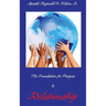 The Foundation for Purpose Is Relationship