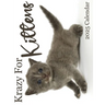 Krazy For Kittens 2025 Calendar: 2025 Calendar