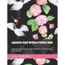 Japanese Kanji Writing Practice Book: Japanese Genkouyoushi Paper Workbook for Practicing Kanji Writing