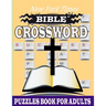 New York Times Bible Crossword Puzzles: Easy crossword Puzzles Popular verses Religious Biblical Verses To Inspire Your Christian Soul Puzzles for a Y