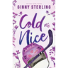 Cold as (N)ice: A Sweet Hockey Romance