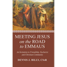 Meeting Jesus on the Road to Emmaus
